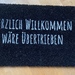 Fußmatte HERZLICH WILLKOMMEN WÄRE ÜBERTRIEBEN - Bild 1